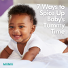 7 Ways to Spice Up Your Baby’s Tummy Time 