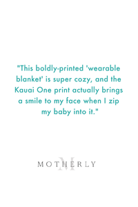 "this boldly-printed 'wearable blanket' is super cozy, and the Kauai One print actually brings a smile to my face when I zip my baby into it" - Motherly's favorite sleep sacks. 