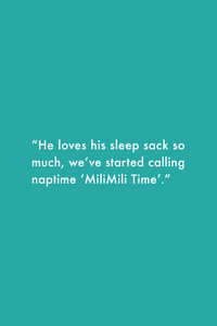 MiliMili Sleep Sack Review: "He loves his sleep sack so much, we've started calling nap time 'MiliMili Time.'"
